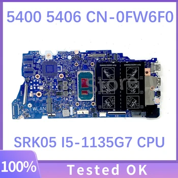 CN-0FW6F0 0FW6F0 FW6F0 19861-1 Mainboard Za DELL Inspiron 14 5400 5406 Prenosni računalnik z Matično ploščo Z SRK05 I5-1135G7 CPU 100% Testirani