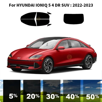 Precut nanoceramics avto UV Okno Odtenek Komplet Avtomobilsko Okno Film Za HYUNDAI IONIQ 6 4 DR LIMUZINA 2023-2023