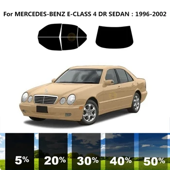 Precut nanoceramics avto UV Okno Odtenek Komplet Avtomobilsko Okno Film Za MERCEDES-BENZ E-CLASS W210 4 DR LIMUZINA 1996-2002