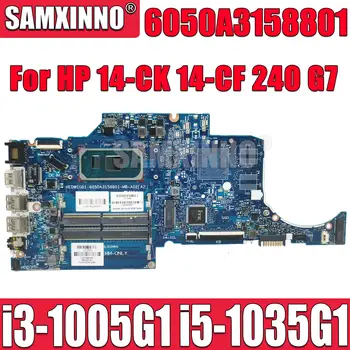 Za HP 14-CK 14-PRIM 240 G7 Prenosni računalnik z Matično ploščo 6050A3158801-MB Zvezek Mainboard i3-1005G1 i5-1035G1 CPU L89469-601 L89470-001